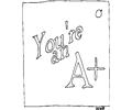 You're An A