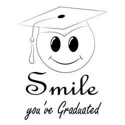 Smile You Have Graduated Free Coloring Page for Kids